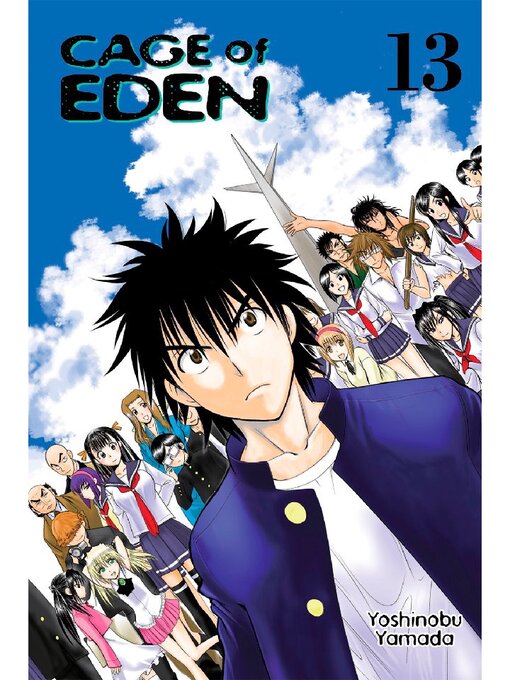 Title details for Cage of Eden, Volume 13 by Yoshinobu Yamada - Available